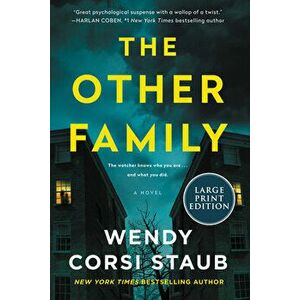 The Other Family, Paperback - Wendy Corsi Staub imagine