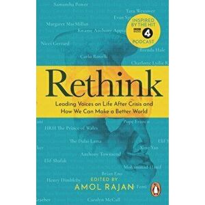Rethink. How We Can Make a Better World, Paperback - Amol Rajan imagine