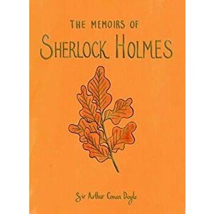 The Memoirs of Sherlock Holmes, Hardback - Sir Arthur Conan Doyle imagine