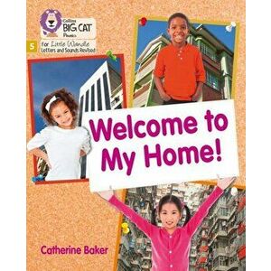 Welcome to My Home. Phase 5, Paperback - Catherine Baker imagine