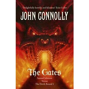 The Gates. A Samuel Johnson Adventure: 1, Paperback - John Connolly imagine