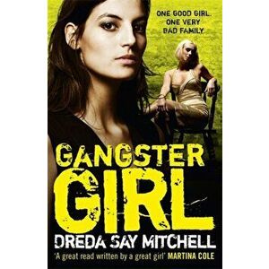Gangster Girl. An unputdownable, gritty crime thriller (Gangland Girls Book 2), Paperback - Dreda Say Mitchell imagine