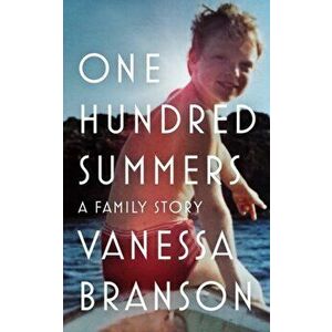One Hundred Summers, Paperback - Branson Vanessa Branson imagine