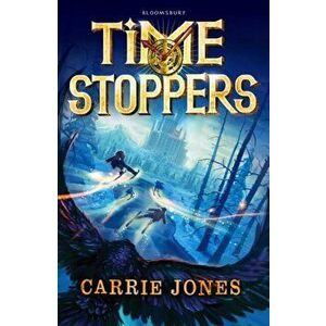 Time Stoppers, Paperback - Carrie Jones imagine