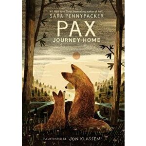 Pax, Journey Home, Paperback - Sara Pennypacker imagine