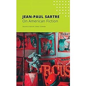 On American Fiction, Paperback - Jean-Paul Sartre imagine