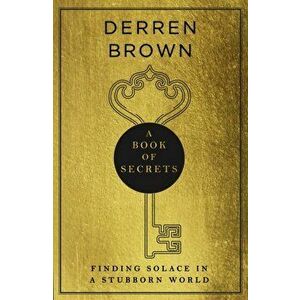 A Book of Secrets, Paperback - Derren Brown imagine