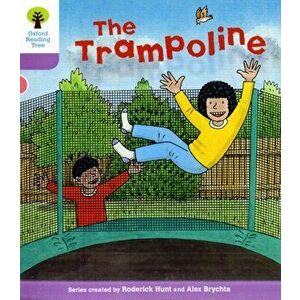 Oxford Reading Tree: Level 1+: Decode and Develop: The Trampoline, Paperback - Annemarie Young imagine