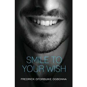 Smile to Your Wish, Paperback - Frederick Raphael imagine