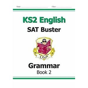 New KS2 English SAT Buster: Grammar - Book 2 (for the 2022 tests), Paperback - CGP Books imagine