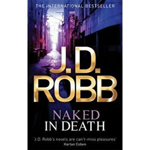 Naked In Death, Paperback - J. D. Robb imagine