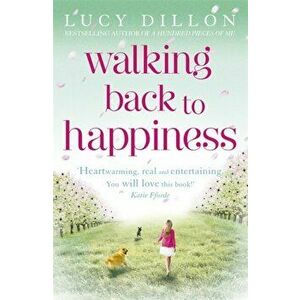 Walking Back To Happiness, Paperback - Lucy Dillon imagine