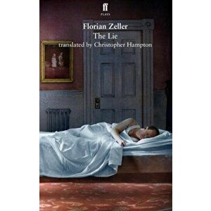 The Lie. Main, Paperback - Florian Zeller imagine