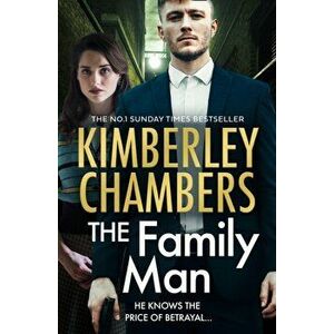 The Family Man, Paperback - Kimberley Chambers imagine