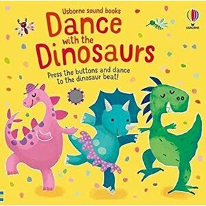 Dance with the Dinosaurs, Board book - Sam Taplin imagine