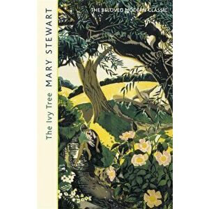 The Ivy Tree, Paperback - Mary Stewart imagine