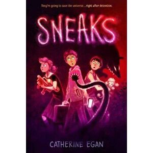 Sneaks. International ed, Paperback - Catherine Egan imagine