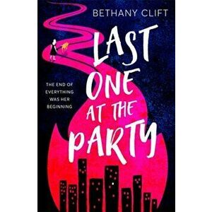Last One at the Party, Paperback - Bethany Clift imagine