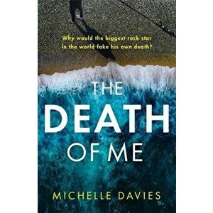 The Death of Me, Paperback - Michelle Davies imagine