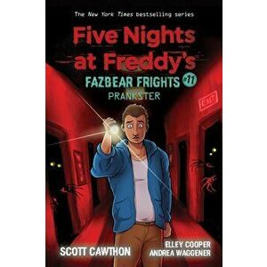 Prankster (Five Nights at Freddy's: Fazbear Frights #11), Paperback - Scott Cawthon imagine