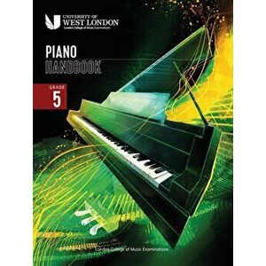 London College of Music Piano Handbook 2021-2024: Grade 5, Paperback - London College of Music Examinations imagine