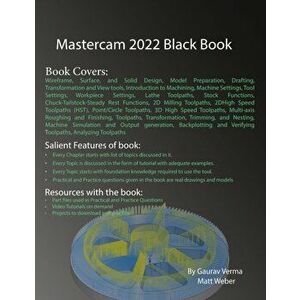 Mastercam 2022 Black Book, Paperback - Gaurav Verma imagine