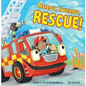 Ready Steady Rescue, Paperback - Smriti Prasadam-Halls imagine