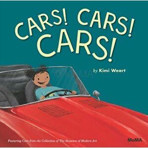 Cars! Cars! Cars!, Hardback - Kimi Weart imagine