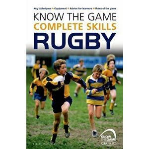 Know the Game: Complete skills: Rugby, Paperback - Simon Jones imagine
