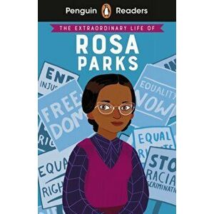 Penguin Readers Level 2: The Extraordinary Life of Rosa Parks (ELT Graded Reader), Paperback - Dr Sheila Kanani imagine