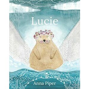 Lucie, Paperback - Anna Piper imagine
