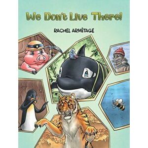 We Don't Live There!, Paperback - Rachel Armitage imagine