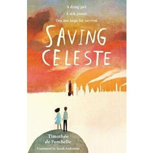 Saving Celeste, Paperback - Timothee de Fombelle imagine