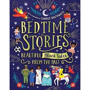 Bedtime Stories: Beautiful Black Tales from the Past, Hardback - Wendy Shearer imagine