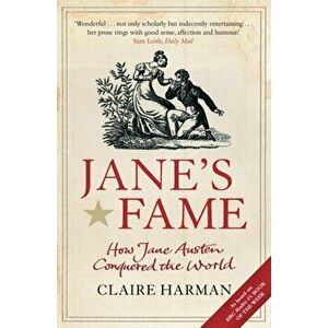 Jane's Fame. How Jane Austen Conquered the World, Main, Paperback - Claire Harman imagine