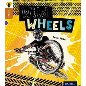 Oxford Reading Tree inFact: Level 8: Wild Wheels, Paperback - Peter Millett imagine