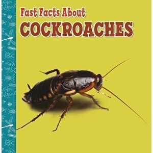 Fast Facts About Cockroaches, Hardback - Lisa J. Amstutz imagine