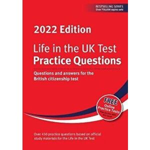 Life in the UK Test: Practice Questions 2022. Questions and answers for the British citizenship test, Paperback - *** imagine