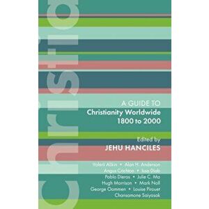 ISG 47: Christianity Worldwide 1800 to 2000, Paperback - *** imagine