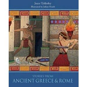 Stories from Ancient Greece and Rome, Paperback - Julian Heath imagine