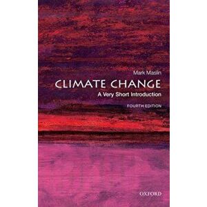 Climate Change: A Very Short Introduction. 4 Revised edition, Paperback - *** imagine
