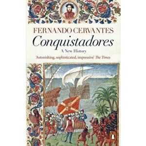 Conquistadores, Paperback - Fernando Cervantes imagine