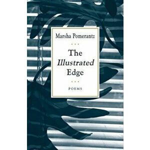 The Illustrated Edge, Paperback - Marsha Pomerantz imagine