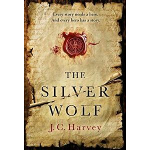 The Silver Wolf, Paperback - J. C. Harvey imagine