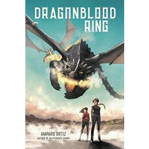 Dragonblood Ring, Hardback - Amparo Ortiz imagine