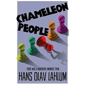 Chameleon People, Paperback - Hans Olav Lahlum imagine