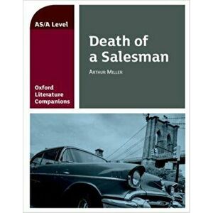 Oxford Literature Companions: Death of a Salesman. With all you need to know for your 2022 assessments, Paperback - Su Fielder imagine