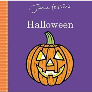 Jane Foster's Halloween, Board book - Jane Foster imagine