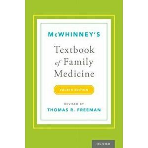 McWhinney's Textbook of Family Medicine, 4th Edition, Paperback - Thomas R. Freeman imagine