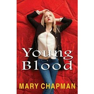 Young Blood, Paperback - Chapman Mary imagine